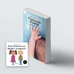 STORIE DIVERTENTI PER BAMBINI CONSAPEVOLI – IL CUCCIOLO D’UOMO